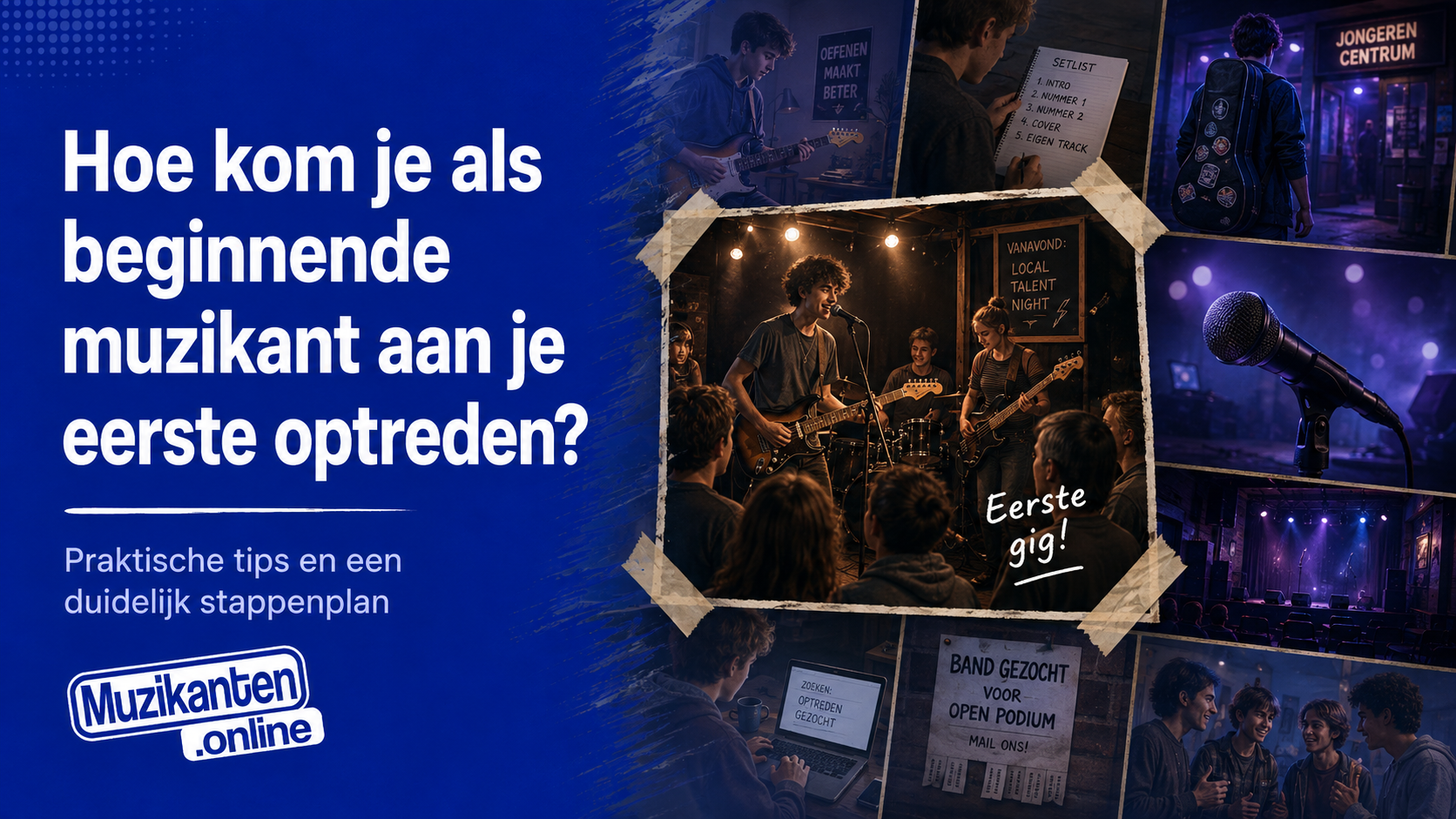 Hoe kom je als beginnende muzikant aan je eerste optreden?